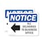 Signmission All Deliveries To Business Office Sign With Symbol, 7 in W x Rectangle, Vinyl Decal OS-2PACK-NS-D-57-L-10094 - alternate 1